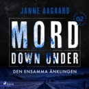 Mord Down Under - Den ensamma anklingen del 2 - eAudiobook