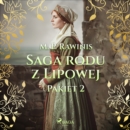 Saga rodu z Lipowej: Pakiet 2 - eAudiobook