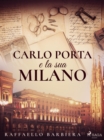 Carlo Porta e la sua Milano - eBook