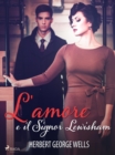 L'amore e il Signor Lewisham - eBook