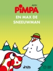 Pimpa - Pimpa en Max de sneeuwman : - - eBook