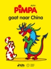 Pimpa - Pimpa gaat naar China : - - eBook