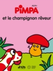 Pimpa et le champignon reveur - eBook