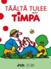 Taalta tulee Timpa - eBook