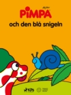Pimpa - Pimpa och den bla snigeln - eBook