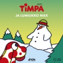 Timpa ja lumiukko Max - eAudiobook