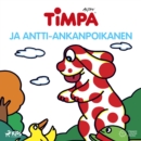 Timpa ja Antti-ankanpoikanen - eAudiobook