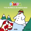 Pimpa - Pimpa y el muneco de nieve Max - eAudiobook