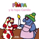 Pimpa - Pimpa y la topa Camila - eAudiobook