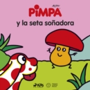 Pimpa - Pimpa y la seta sonadora - eAudiobook