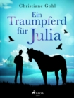 Ein Traumpferd fur Julia - eBook