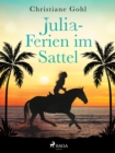 Julia - Ferien im Sattel - eBook