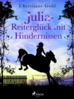 Julia - Reitergluck mit Hindernissen - eBook