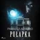 Pulapka - eAudiobook
