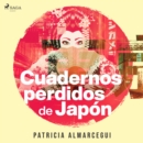 Cuadernos perdidos de Japon - eAudiobook