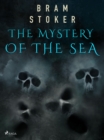 The Mystery of the Sea - eBook
