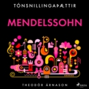 Tonsnillingaþaettir: Mendelssohn - eAudiobook