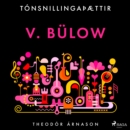 Tonsnillingaþaettir: v. Bulow - eAudiobook