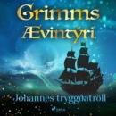 Johannes tryggðatroll - eAudiobook