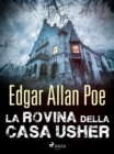 La rovina della casa Usher - eBook