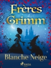 Blanche Neige - eBook