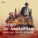 Tango in Amsterdam en andere verhalen - eAudiobook