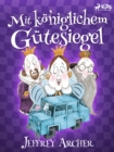 Mit koniglichem Gutesiegel - eBook