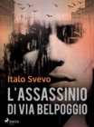 L'assassinio di Via Belpoggio - eBook