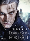 Dorian Grays portratt - eBook