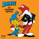 Bamse ja Kasimir Kettu - eAudiobook
