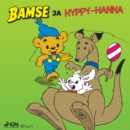 Bamse ja Hyppy-Hanna - eAudiobook