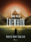 Erewhon Revisited Twenty Years Later - eBook