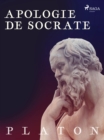Apologie de Socrate - eBook
