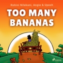 Too Many Bananas - eAudiobook