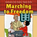 Marching to Freedom - eAudiobook