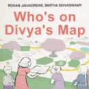 Who's on Divya's Map - eAudiobook