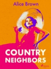 Country Neighbors - eBook