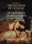 The Story of the Duchess of Cicogne and of Monsieur de Boulingrin - eBook