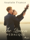 The Queen Pedauque - eBook