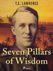 Seven Pillars of Wisdom - eBook