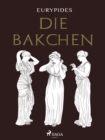 Die Bakchen - eBook