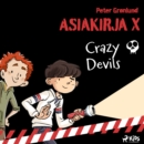Asiakirja X - Crazy Devils - eAudiobook