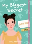 My Biggest Secret: Astrid - eBook