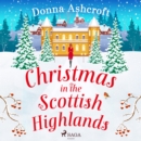 Christmas in the Scottish Highlands - eAudiobook