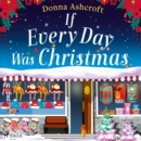 If Every Day Was Christmas - eAudiobook