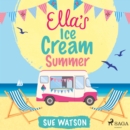 Ella's Ice-Cream Summer - eAudiobook