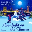 Moonlight on the Thames - eAudiobook