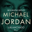 Biografias breves - Michael Jordan - eAudiobook