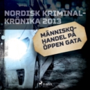 Manniskohandel pa oppen gata - eAudiobook