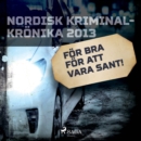 For bra for att vara sant! - eAudiobook